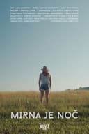 Mirna je noč