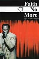 Faith No More: Reunited - Live at the Area 4 Festival