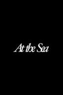 At the Sea