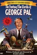 The Fantasy Film Worlds of George Pal