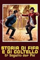 Storia di fifa e di coltello - Er seguito d'er più