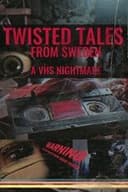 Twisted Tales from Sweden: A VHS Nightmare