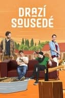 Drazí sousedé