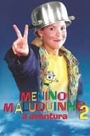 Menino Maluquinho 2: A Aventura