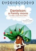 Danielson: A Family Movie (or, Make a Joyful Noise Here)