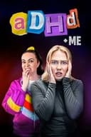 ADHD & Me