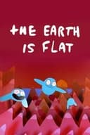The Earth Is Flat
