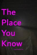 The Place You Know