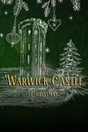 A Warwick Castle Christmas