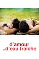D'amour et d'eau fraîche