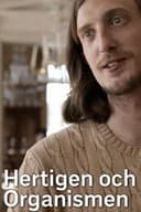 Hertigen och Organismen