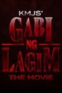 KMJS' Gabi Ng Lagim: The Movie
