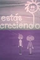 Estás creciendo