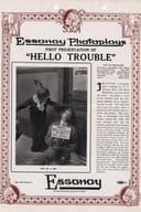 Hello, Trouble