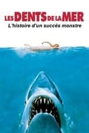 Les dents de la mer: Un succès monstre