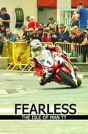 Fearless, The Story of the Isle of Man TT Motorcycle Race