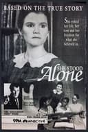 She Stood Alone