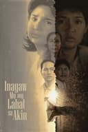 Inagaw Mo ang Lahat sa Akin