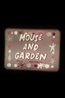 Mouse and Garden