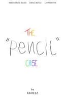 The “Pencil” Case