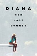 Diana: Her Last Summer