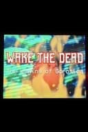 Wake The Dead