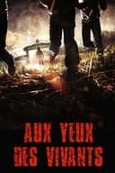Aux yeux des vivants