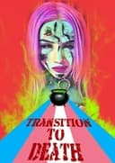 Transition to Death