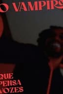 O Vampiro Que Pensa Vozes