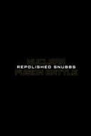 Nuclear Fusion Battle - Repolished Snubbs