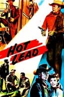 Hot Lead
