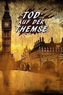 Tod auf der Themse