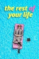 The Rest Of Your Life