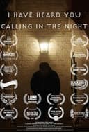 I Have Heard You Calling in the Night