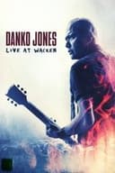 Danko Jones: Live At Wacken
