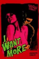 I Want More