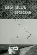 Big Blue Goose