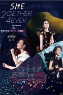 S.H.E 2gether 4ever世界巡回演唱会 Encore场