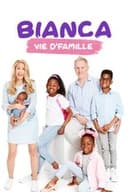 Bianca vie d'famille