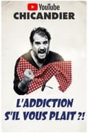 L'addiction s'il vous plait ?!