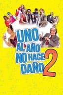 Uno al año no hace daño 2