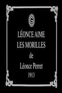 Léonce aime les morilles