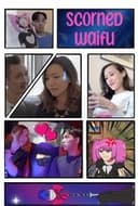 Scorned Waifu