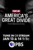 America's Great Divide: From Obama to Trump