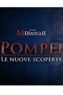 Speciale Meraviglie: Pompei, le nuove scoperte