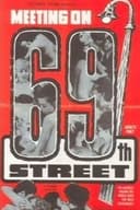 Meeting on 69th Street