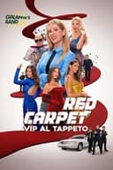 Red Carpet - Vip al tappeto