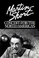 Martin Short: Concert for the North Americas