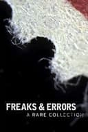 Freaks & Errors: A Rare Collection