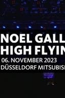 Noel Gallagher's High Flying Birds - Mitsubishi Electric Halle, Düsseldorf 2023